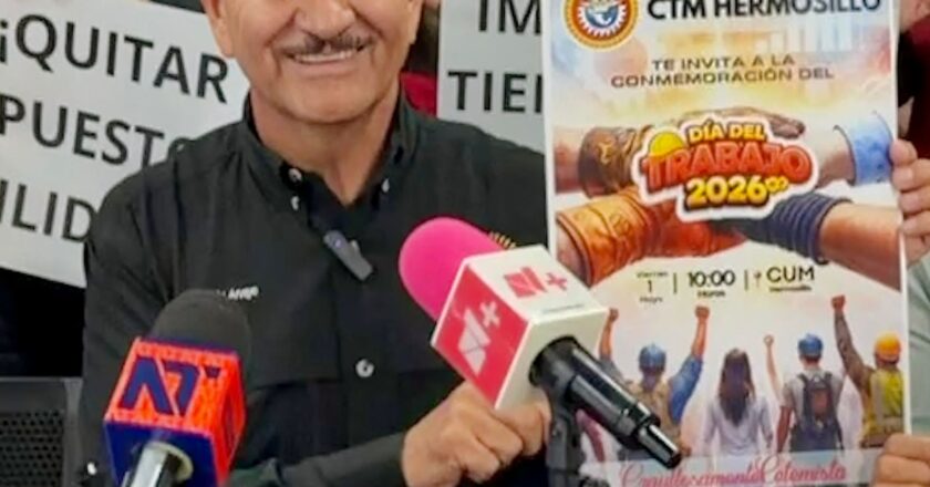 CTM Hermosillo convoca 40 mil trabajadores para conmemorar el Día del Trabajo